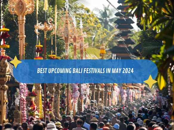 bali festivals in may