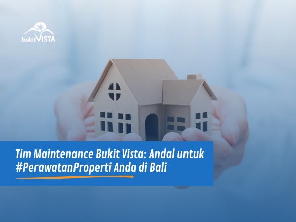 Tim Maintenance Bukit Vista